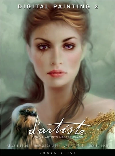 d'artiste Digital Painting 2: Digital Artists Master Class