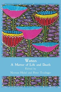 Water: A Matter of Life and Death