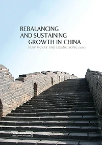 Rebalancing and Sustaining Growth in China