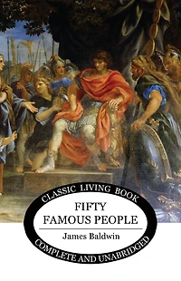FIFTY FAMOUS PEOPLE