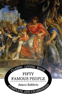 FIFTY FAMOUS PEOPLE