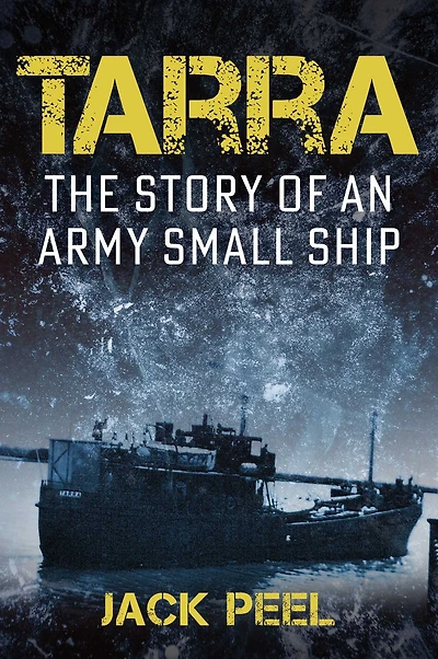 Tarra: The story of an Army small ship