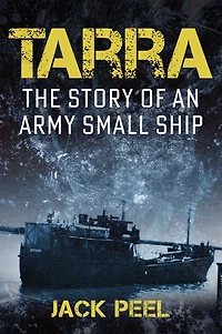 Tarra: The story of an Army small ship