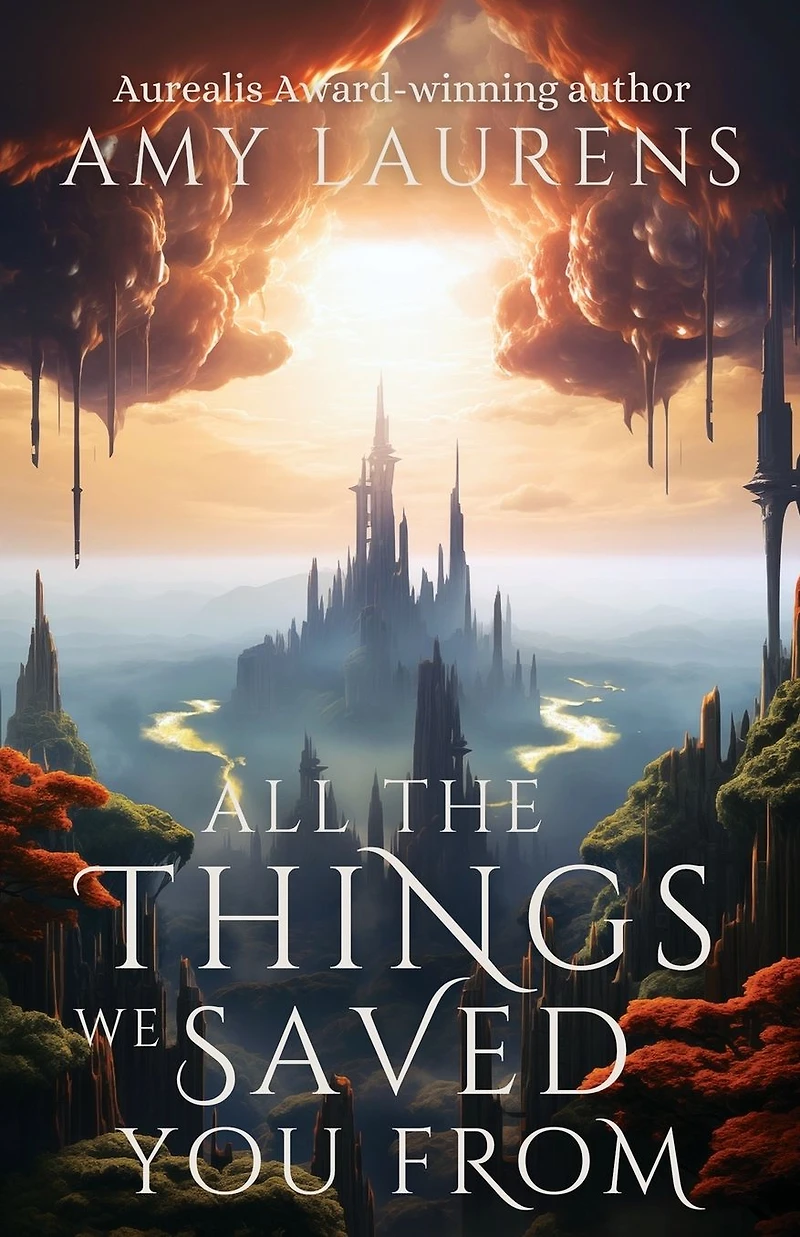 All The Things We Saved You From