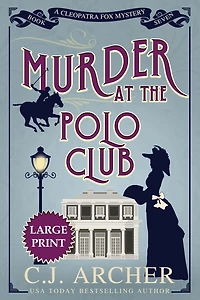 Murder at the Polo Club (Cleopatra Fox Mysteries #7)