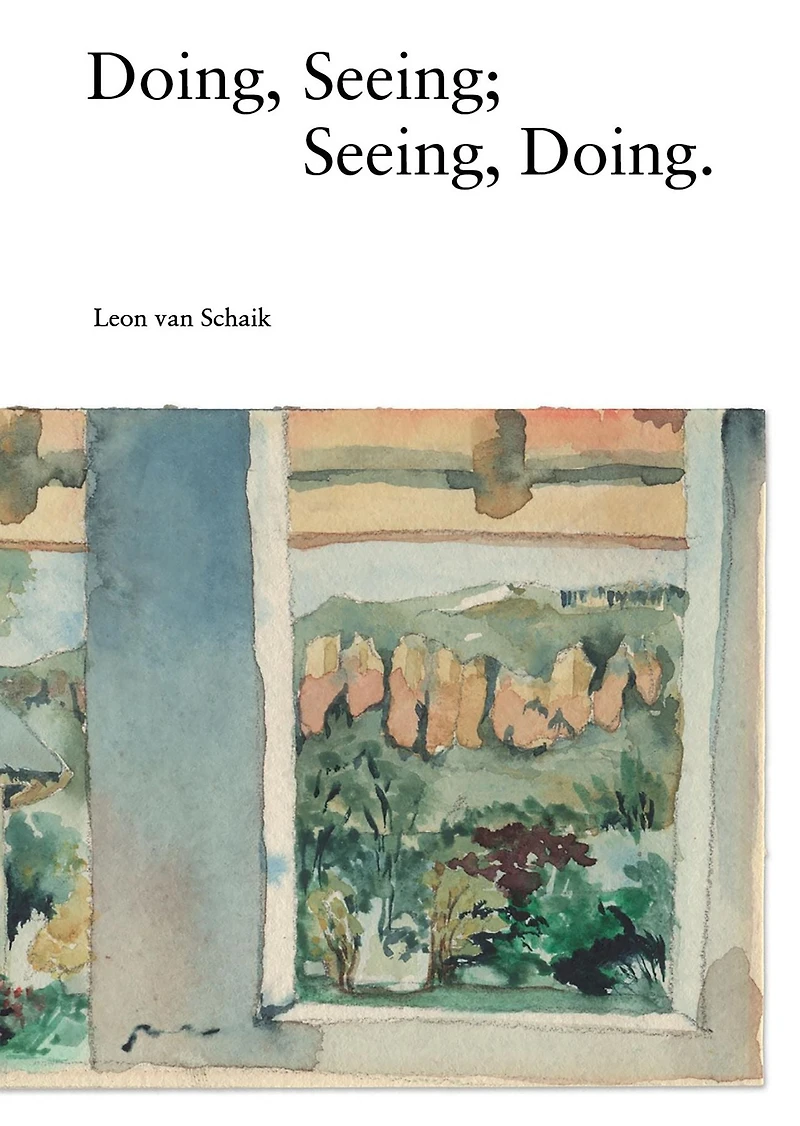 Doing, Seeing; Seeing, Doing
