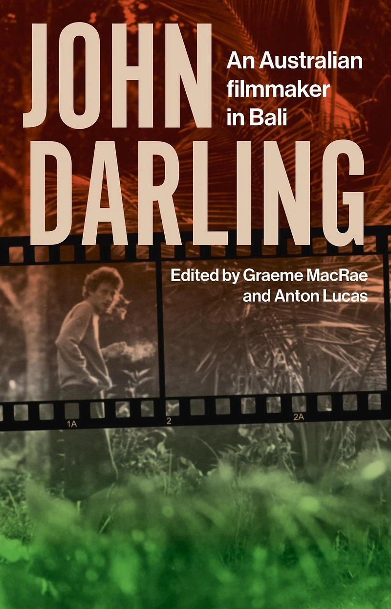 John Darling: An Australian Filmmaker Bali