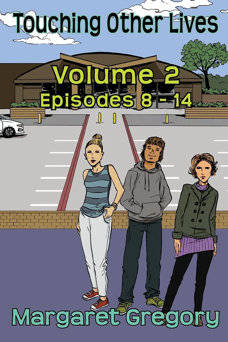 Touching Other Lives - Volume 2: Episodes 8-14