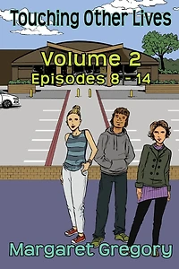 Touching Other Lives - Volume 2: Episodes 8-14