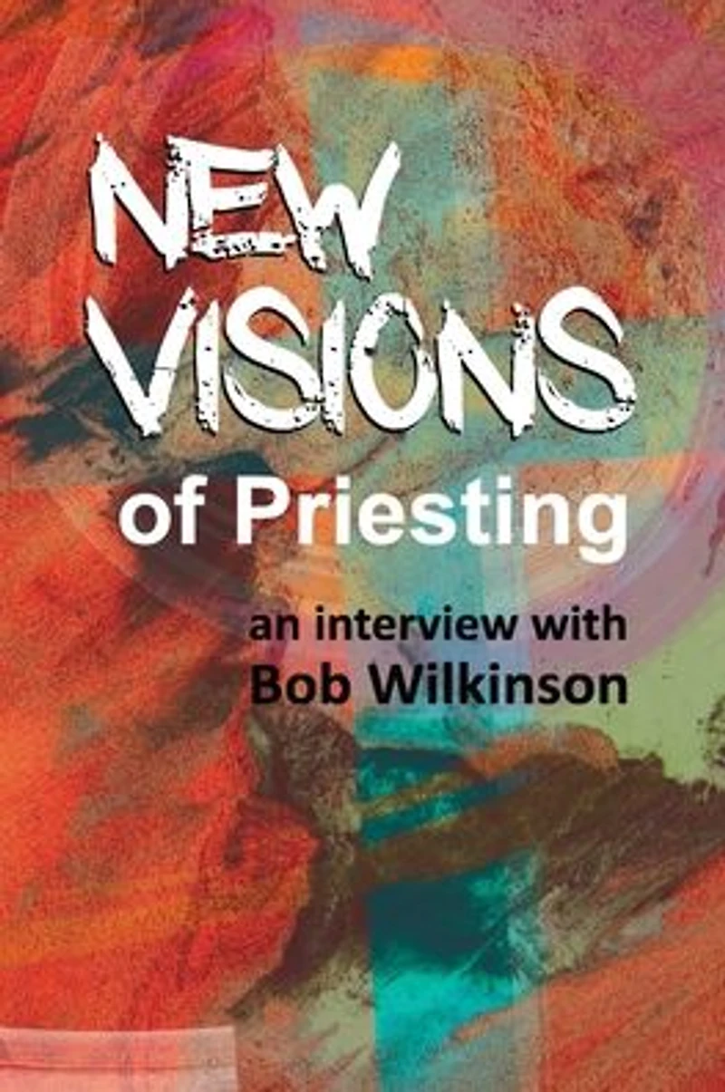 New Visions of Priesting
