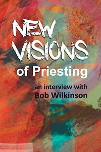 New Visions of Priesting