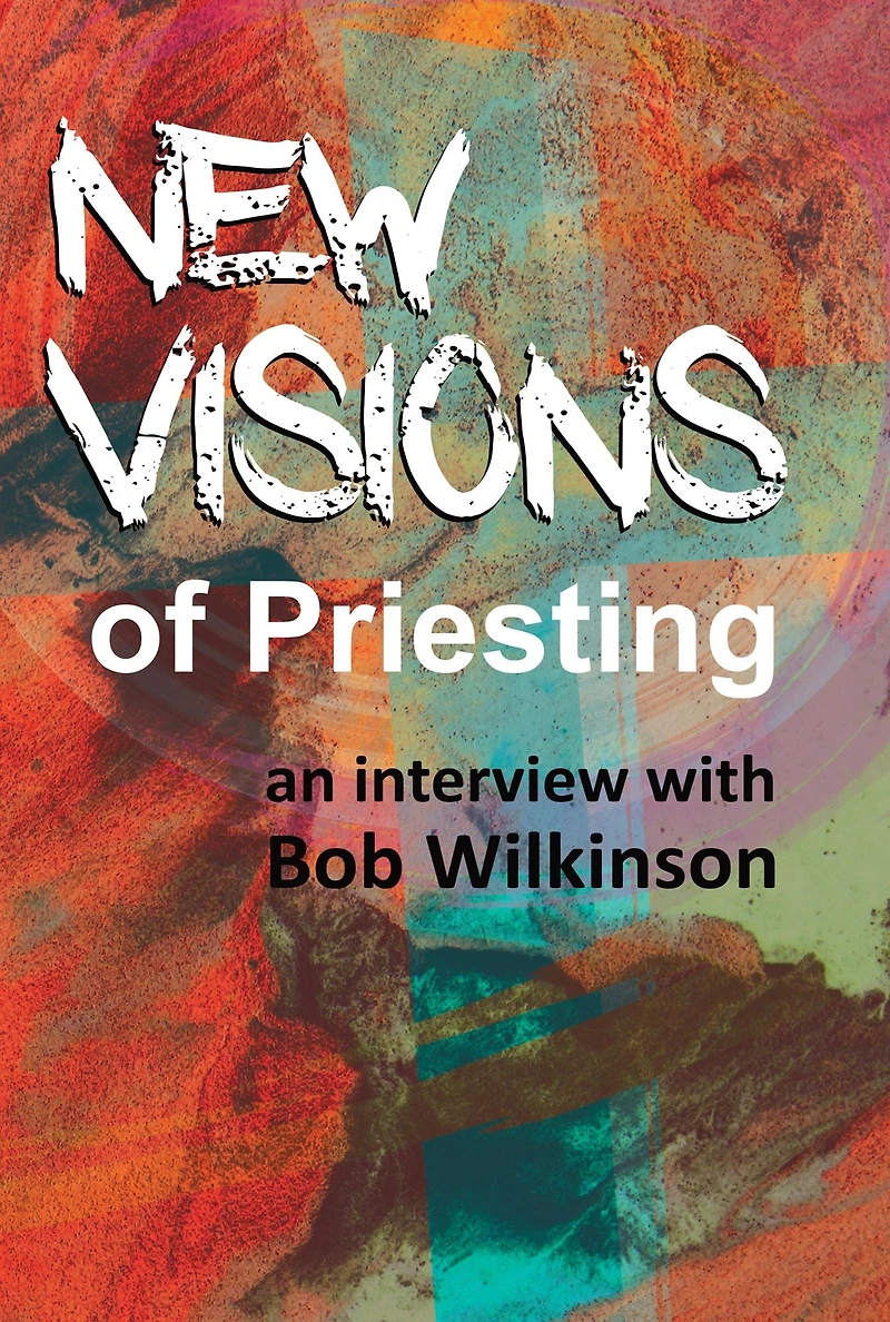 New Visions of Priesting