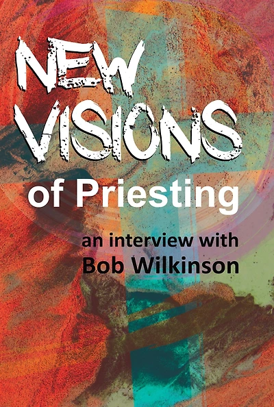 New Visions of Priesting