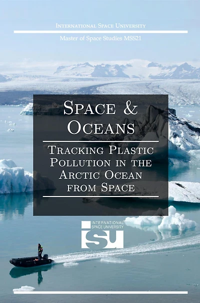 Space and Oceans: Tracking Plastic Pollution the Arctic Ocean from