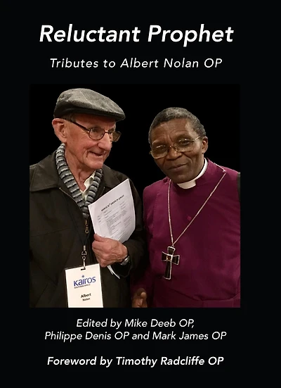 Reluctant Prophet: Tributes to Albert Nolan OP