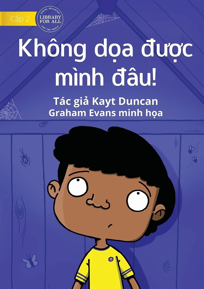 You Can't Scare Me! - Không d?a du?c mình dâu!