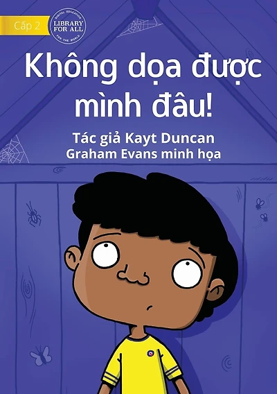 You Can't Scare Me! - Không d?a du?c mình dâu!