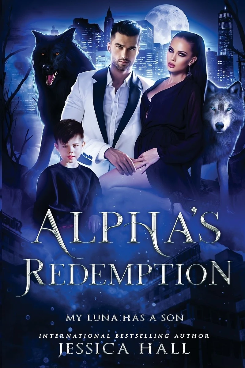 Alpha's Redemption: My Luna Has A Son (Regret Series Book 2)