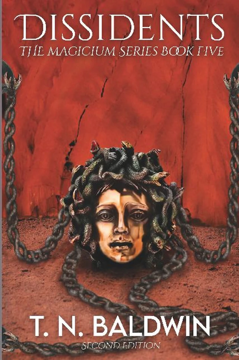 Dissidents: Book 5 of The Magicium Series