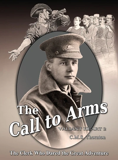 the Call to Arms: Clerk Who Dared Great Adventure