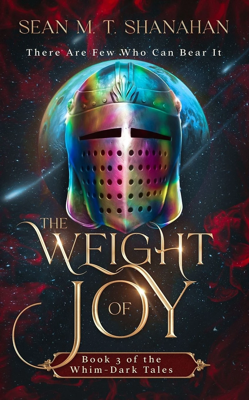The Weight Of Joy (The Whim-Dark Tales, #3)
