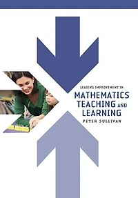 Leading Improvement in Mathematics Teaching and Learning