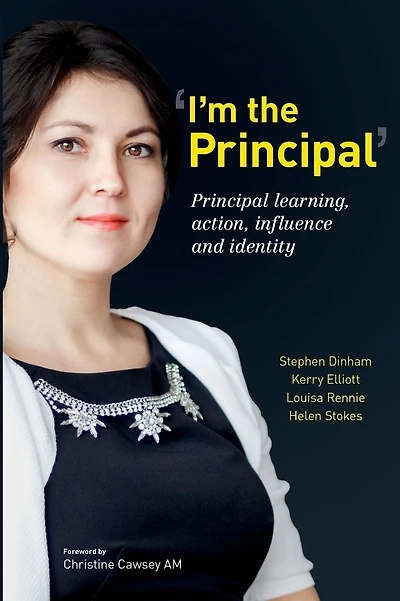 I'm the Principal: Principal learning, action, influence and identity