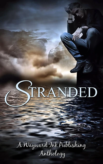 Stranded: A Wayward Ink Publishing Anthology