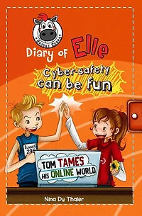 Tom tames his online world: Cyber safety can be fun [Internet safety for kids]