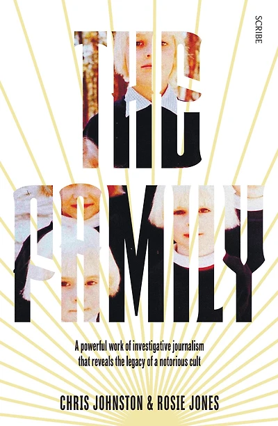 The Family: The shocking true story of a notorious cult