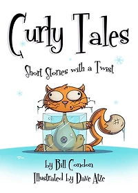 Curly Tales: Short Stories with a Twist