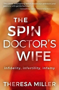 The Spin Doctor's Wife: infidelity, infertility and infamy