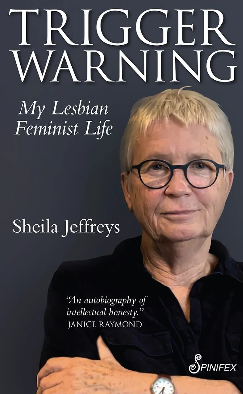 Trigger Warning: My Lesbian Feminist Life