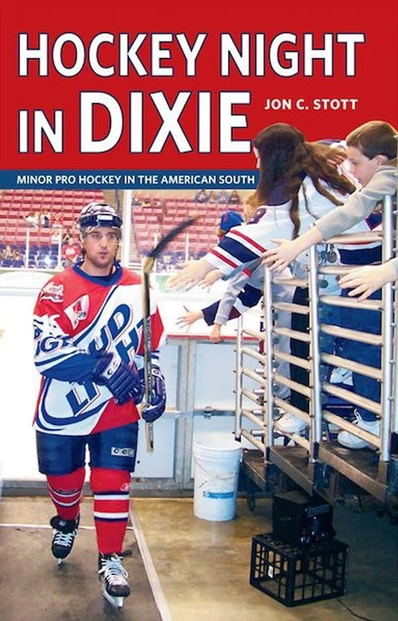Hockey Night Dixie: Minor Pro the American South