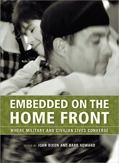 Embedded on the Home Front: Where Military and Civilian Lives Converge