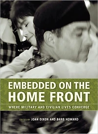 Embedded on the Home Front: Where Military and Civilian Lives Converge