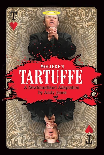 Tartuffe: A Newfoundland Adaptation