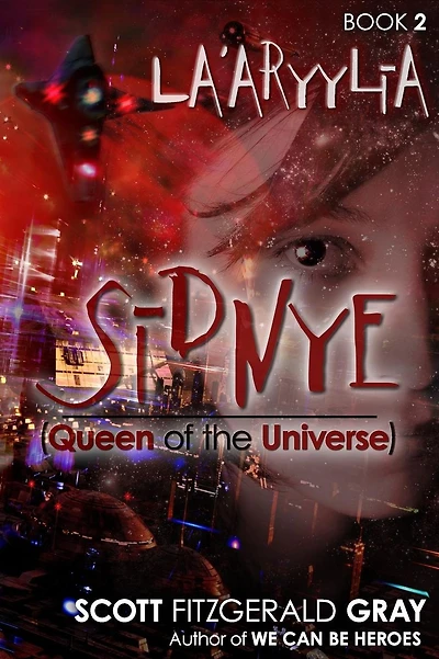 Sidnye (Queen of the Universe) - Book 2 - La'aryylia