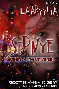 Sidnye (Queen of the Universe) - Book 2 - La'aryylia