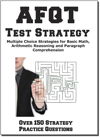 AFQT Test Strategy: Winning Multiple Choice Strategies for the Armed Forces Qualification Test