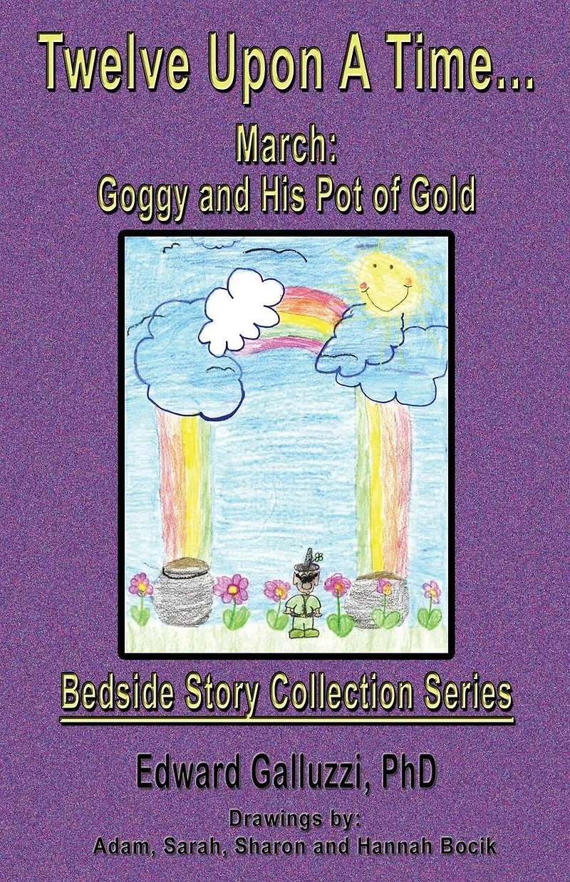 Twelve Upon A Time... March: Goggy and His Pot of Gold, Bedside Story Collection Series