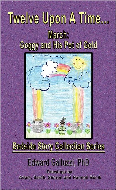 Twelve Upon A Time... March: Goggy and His Pot of Gold, Bedside Story Collection Series