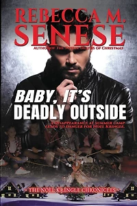 Baby, It's Deadly Outside (The Noel Kringle Chronicles, #5)