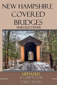 New Hampshire Covered Bridges (Covered of North America, #10)