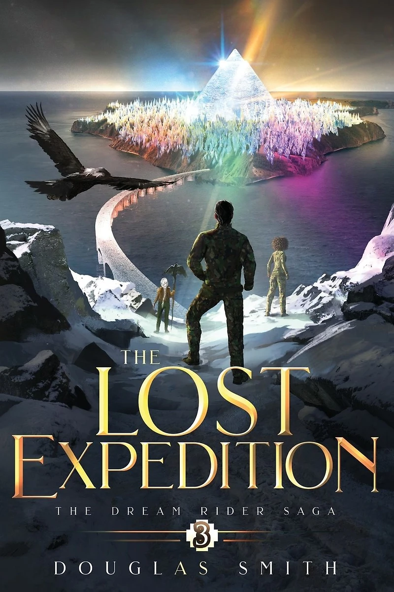 The Lost Expedition: Dream Rider Saga, Book 3