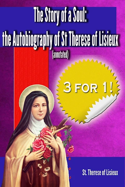 The Story of a Soul: Autobiography St. Therese Lisieux
