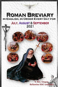 The Roman Breviary: in English, in Order, Every Day for July, August, September 2021