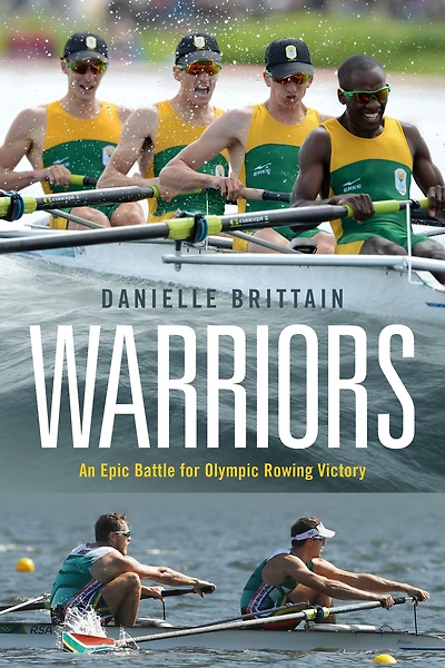 Warriors: An epic battle for Olympic rowing victory