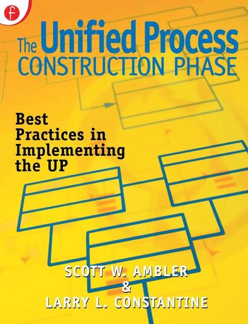 the Unified Process Construction Phase: Best Practices Implementing UP