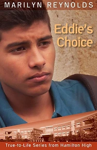 Eddie's Choice (True-to-Life Series from Hamilton High, #11)